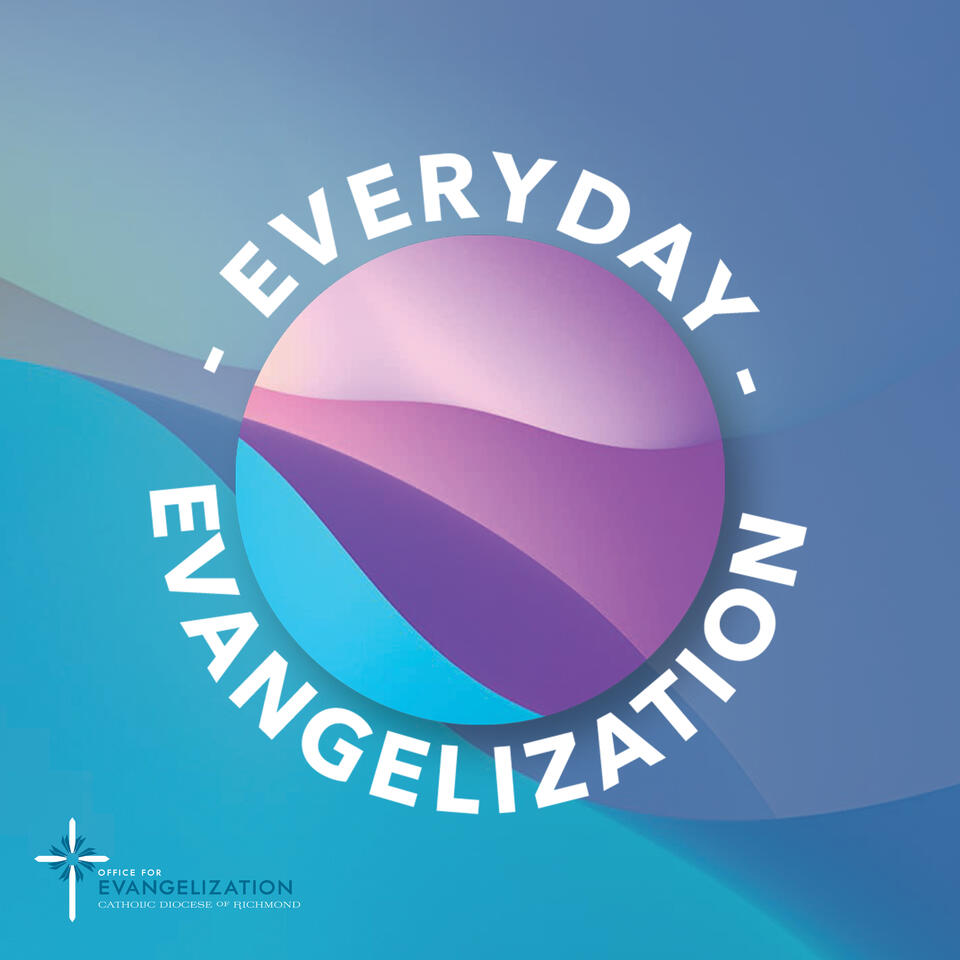 Everyday Evangelization