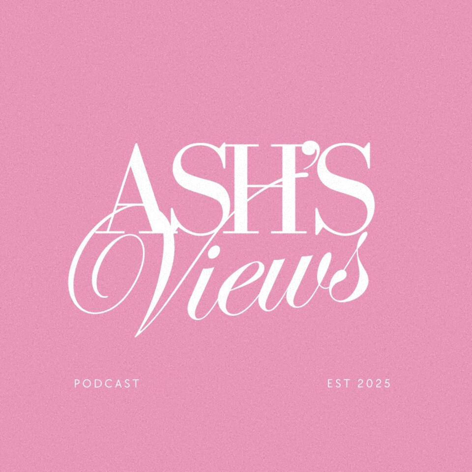 Ash’s Views