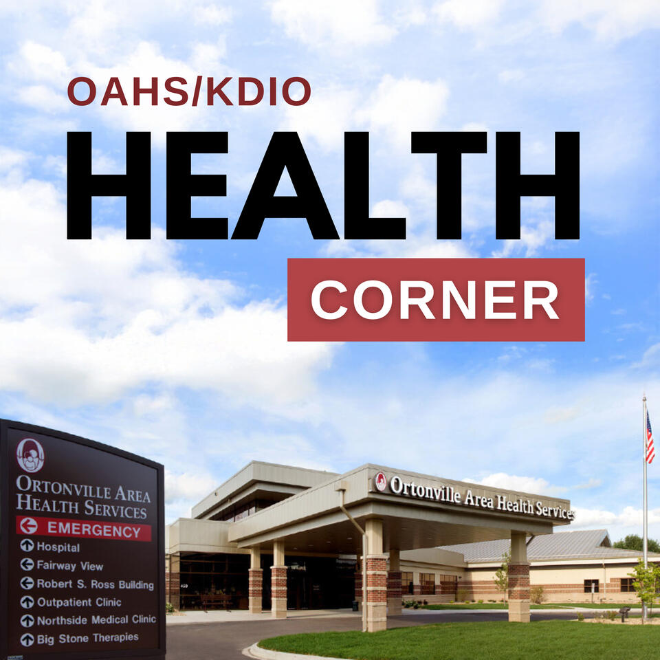 Health Corner with OAHS & KDIO Radio