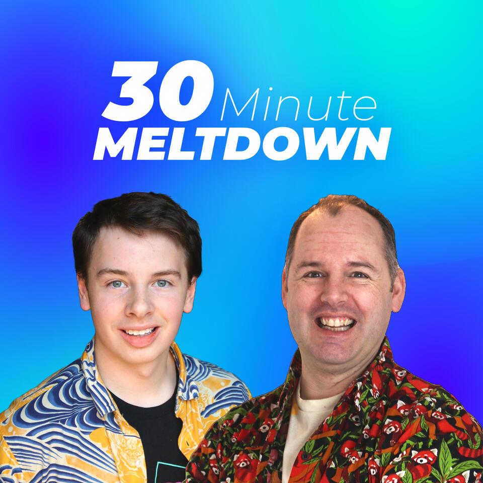 30 Minute Meltdown
