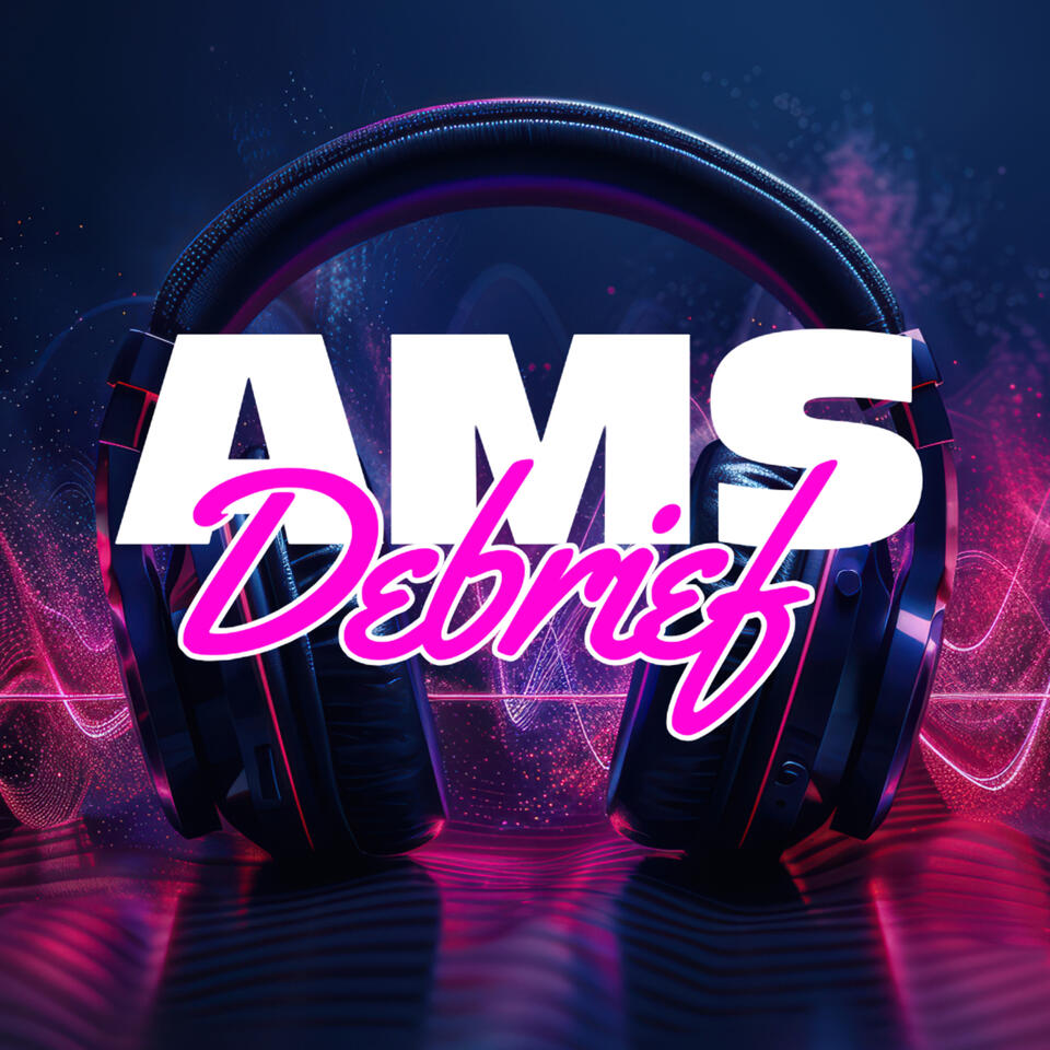 AMS Debrief