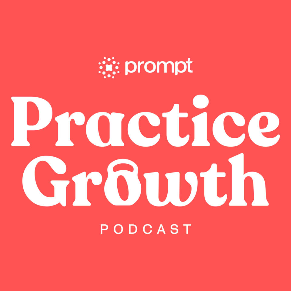 Practice Growth Podcast
