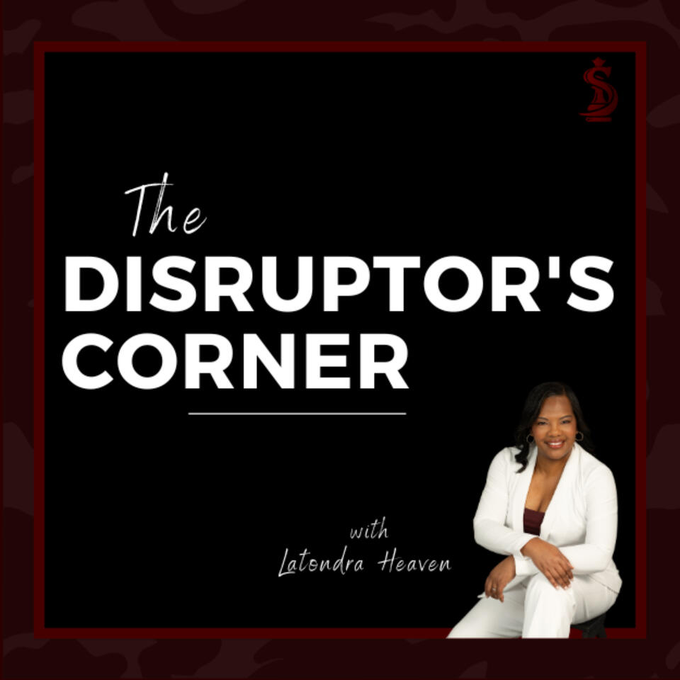 The Disruptor's Corner