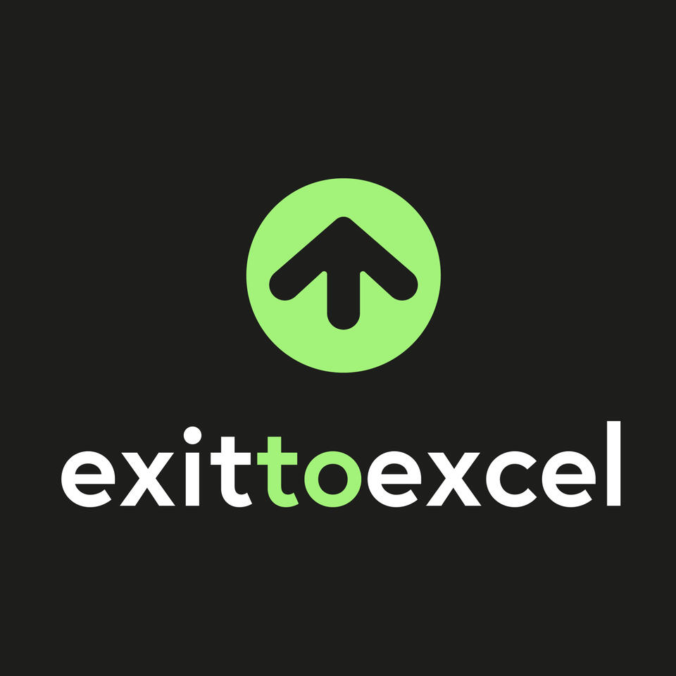 Exit To Excel Podcast