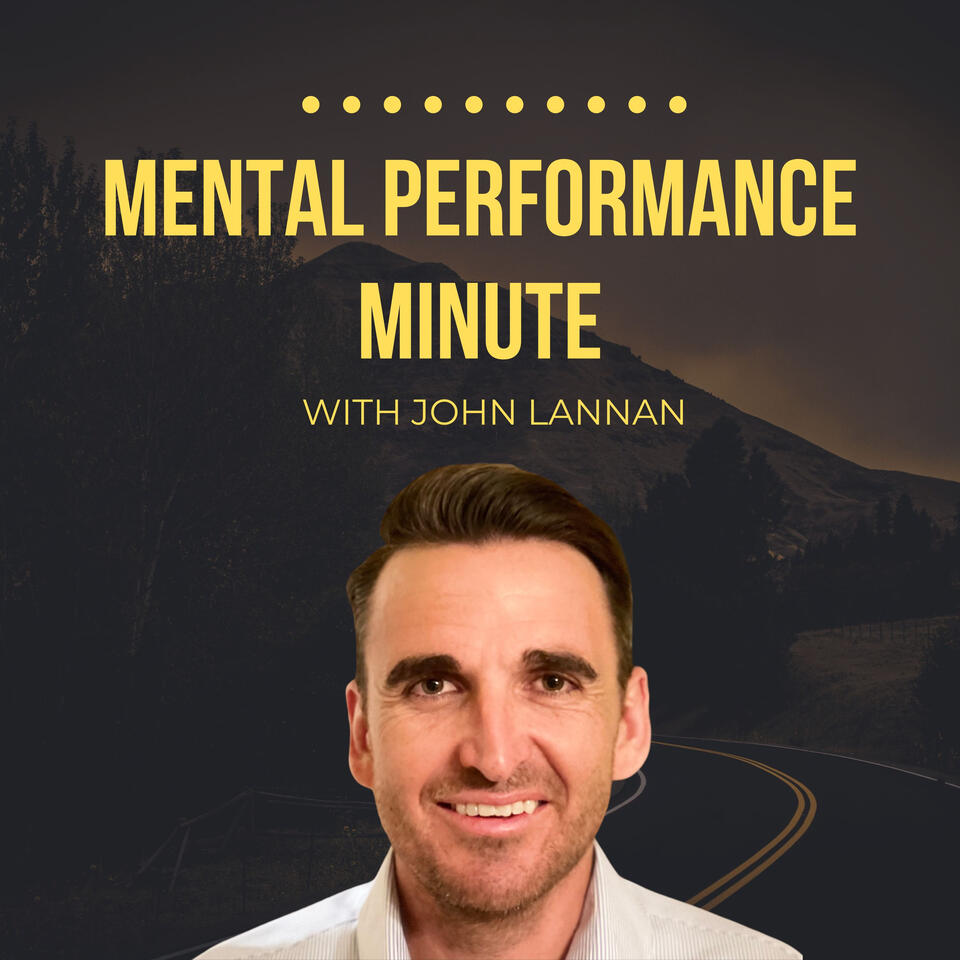 Mental Performance Minute With John Lannan