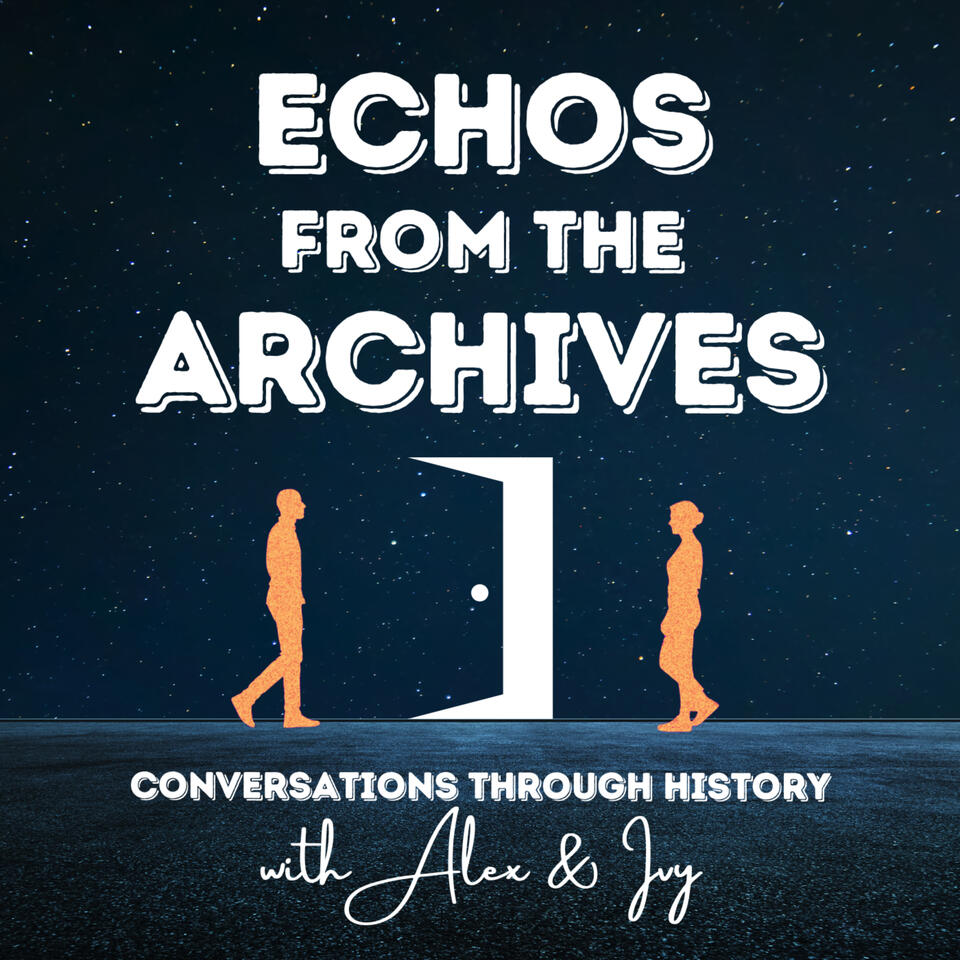Echoes from the Archives