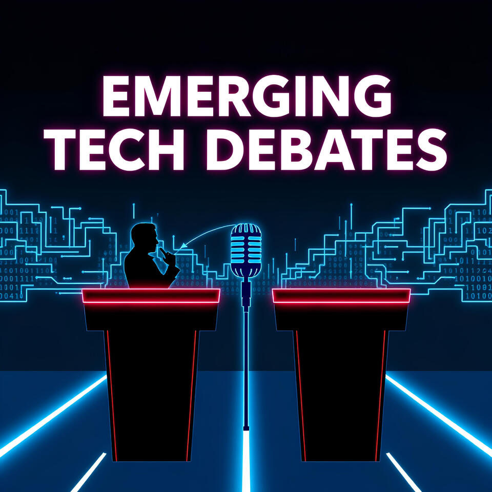 Emerging Tech Debates