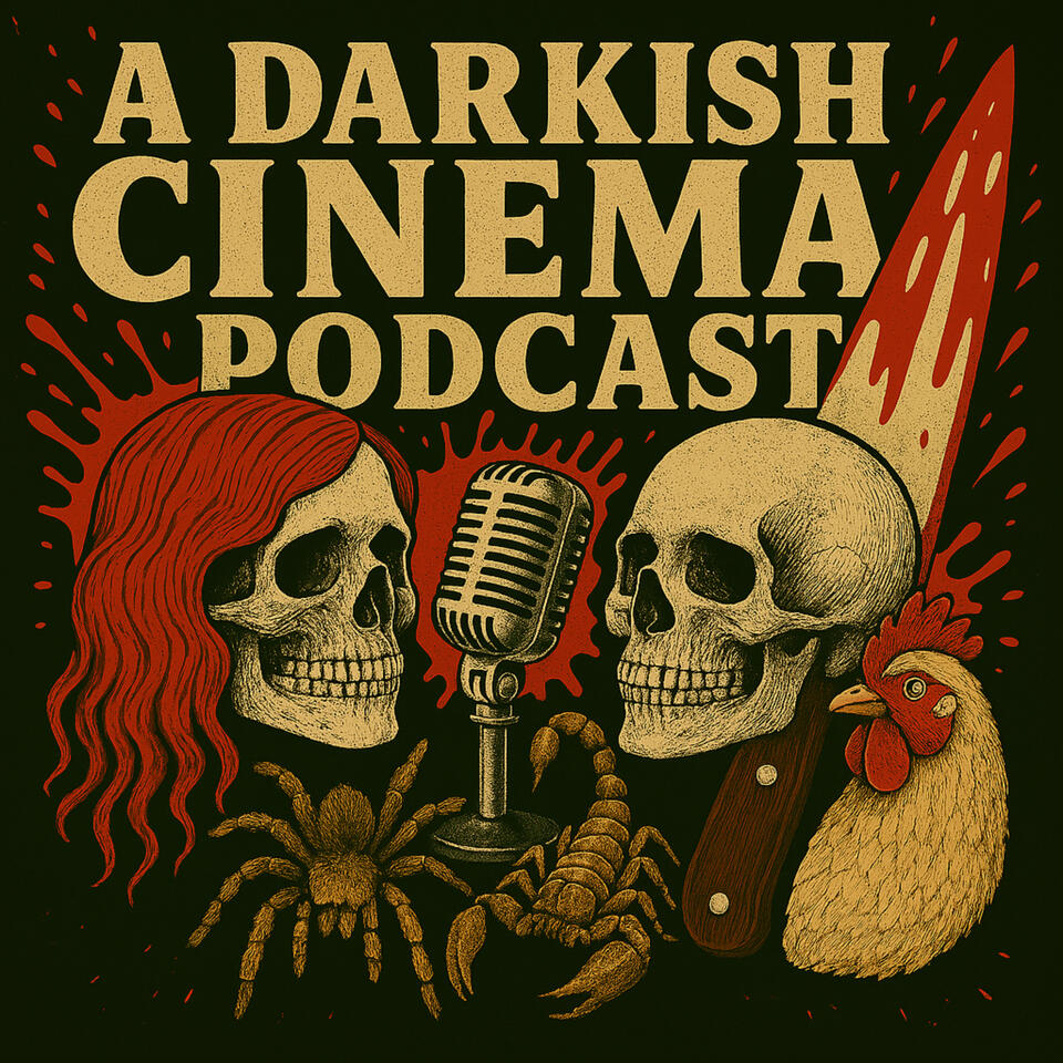 A Darkish Cinema Podcast