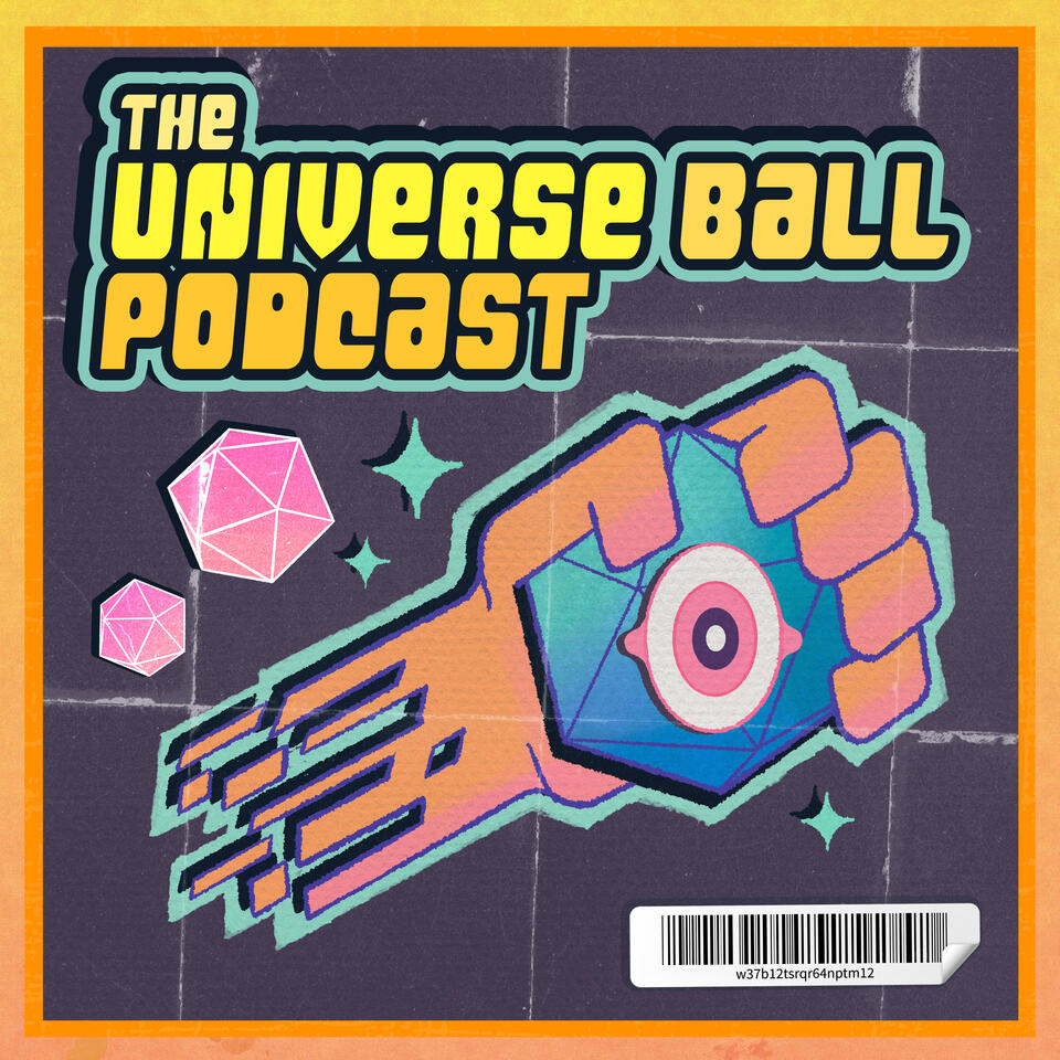 The Universe Ball Podcast