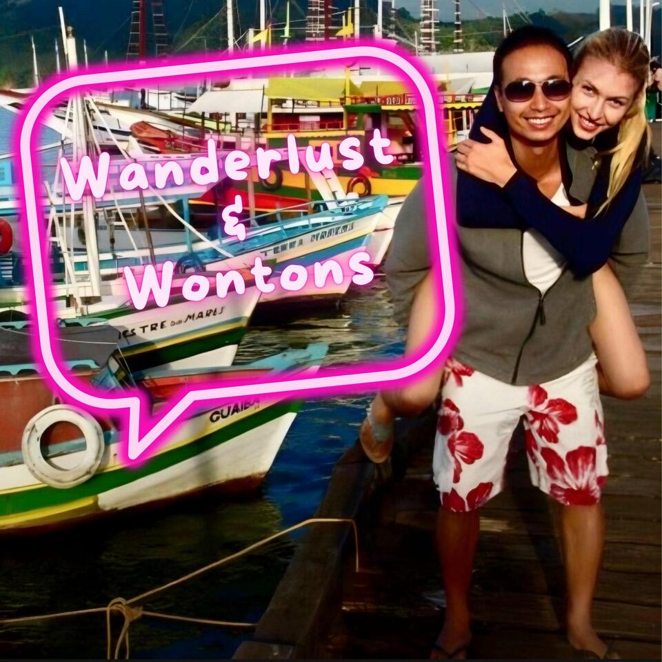 WANDERLUST & WONTONS