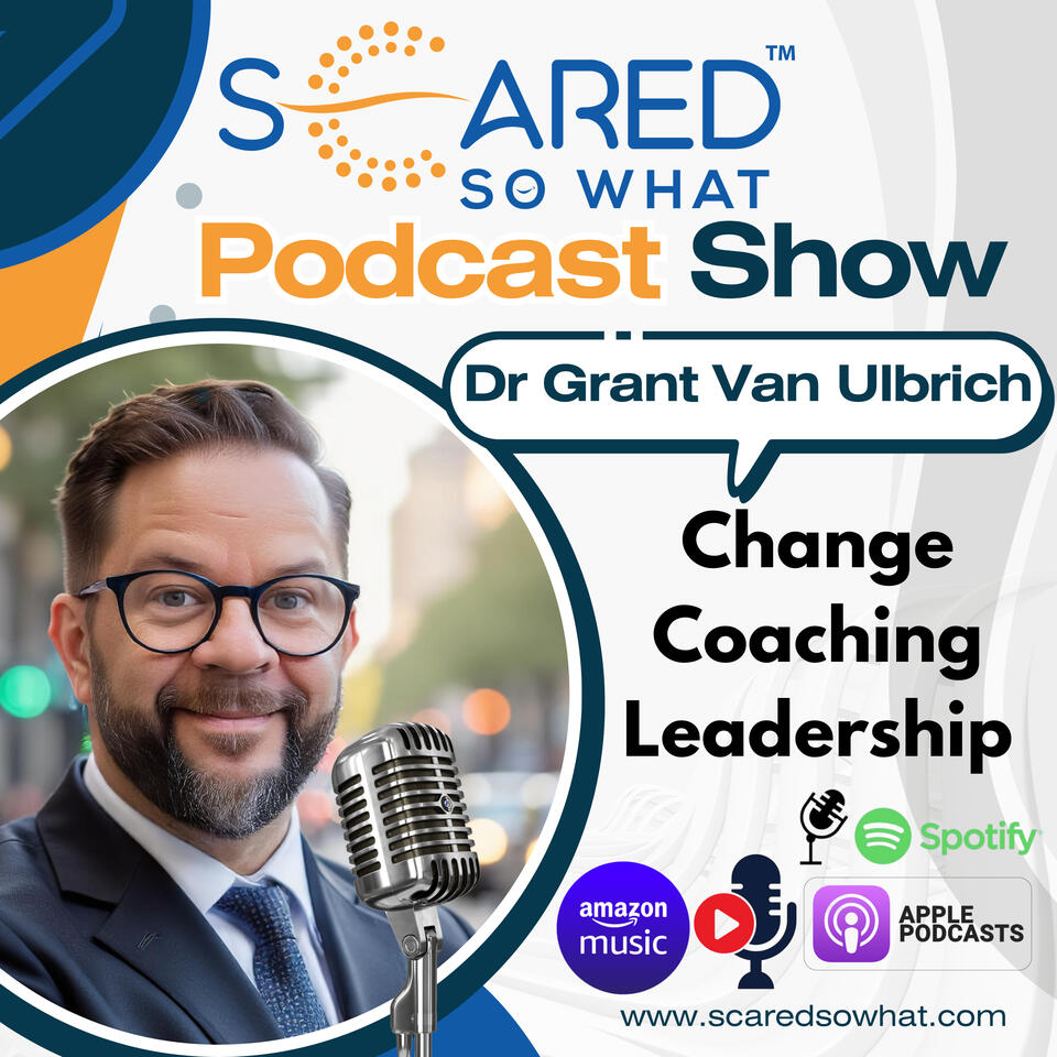 The SCARED SO WHAT Podcast Show