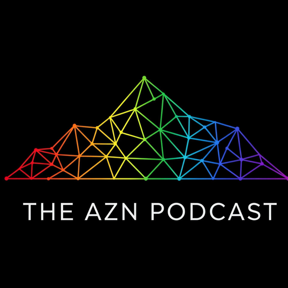 The AZN podcast
