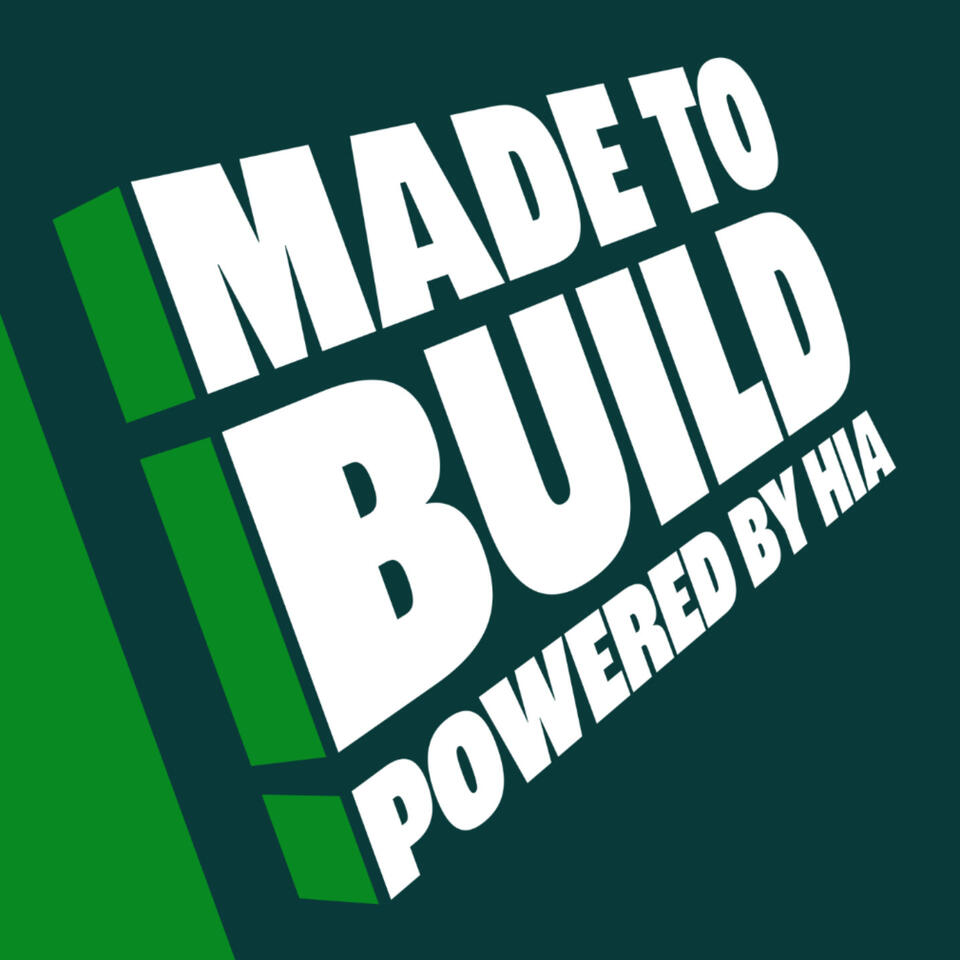 Made To Build by HIA