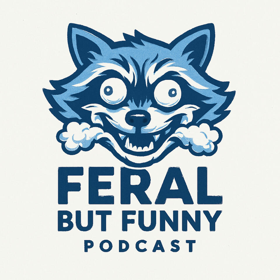 Feral But Funny