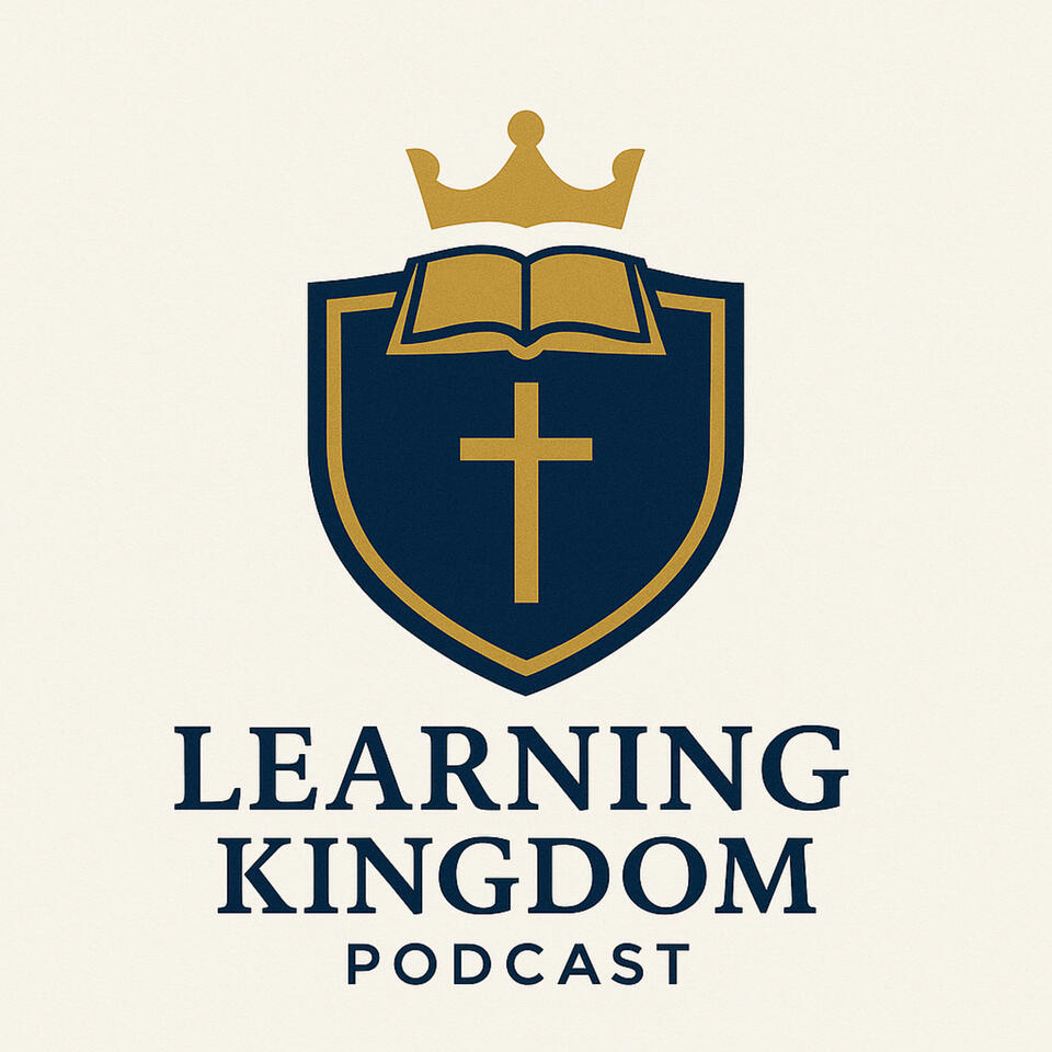 Learning Kingdom Podcast