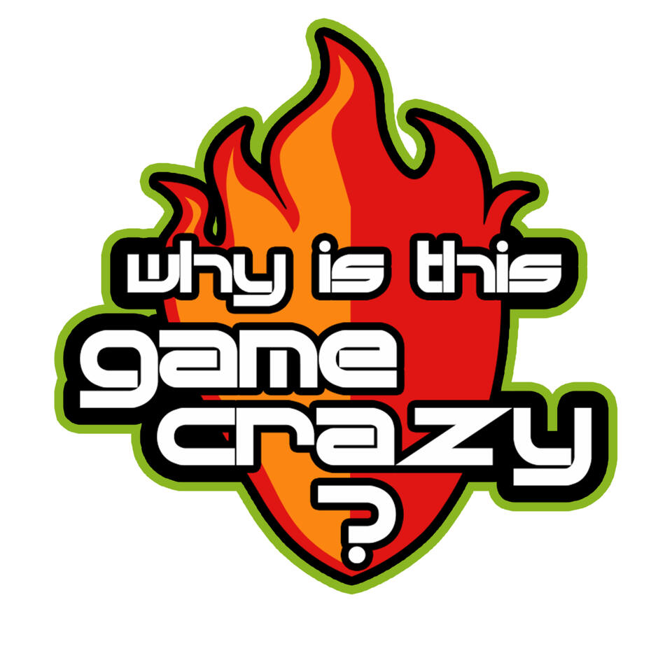 Why is this Game Crazy?