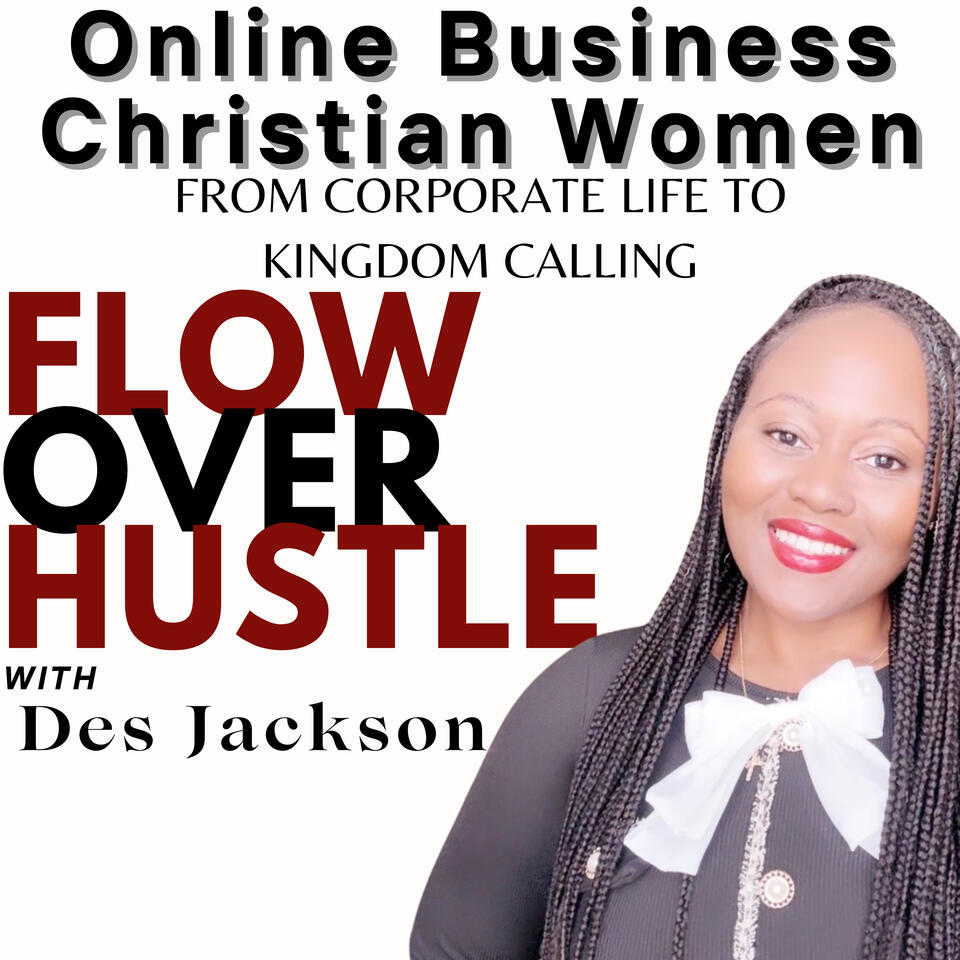 Flow Over Hustle | Online Business for Christian Women, Work from Home, Passive Income