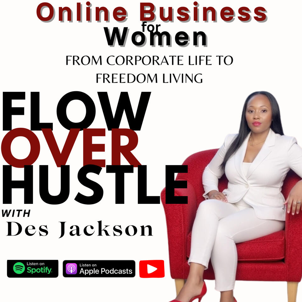 Flow Over Hustle | Online Business for Women, Corporate Women, Entrepreneur, Working Mom