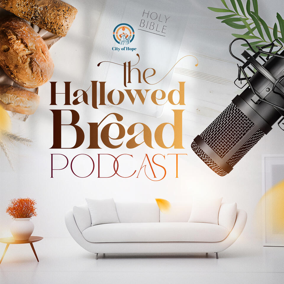 The Hallowed Bread Podcast