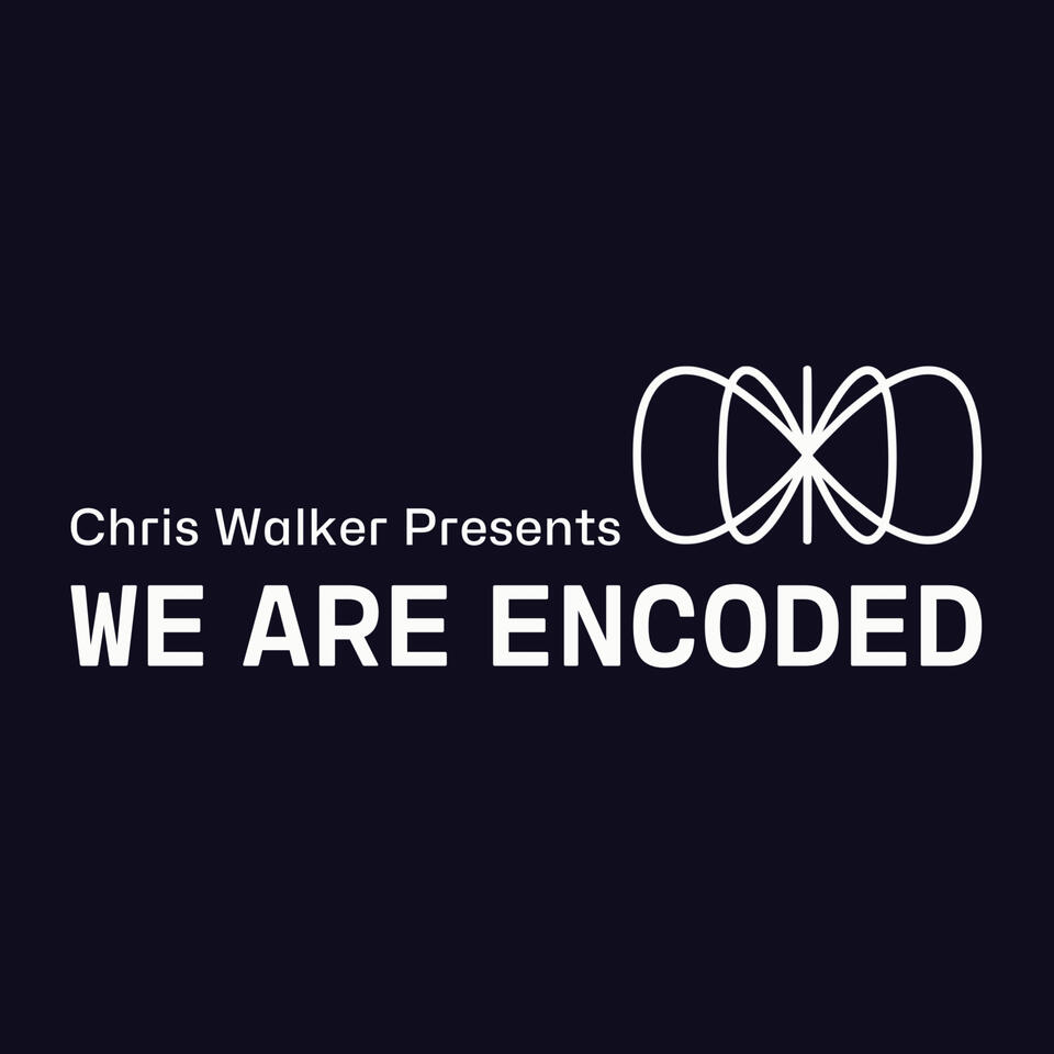 We Are ENCODED