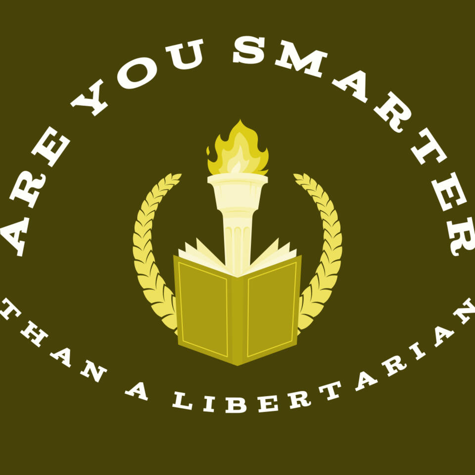 Are You Smarter Than A Libertarian