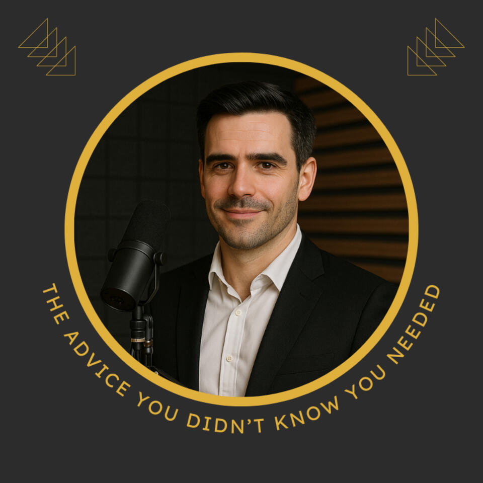 The Advice You Didn’t Know You Needed