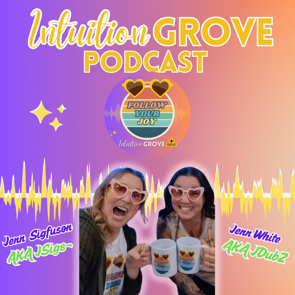 Intuition Grove Podcast