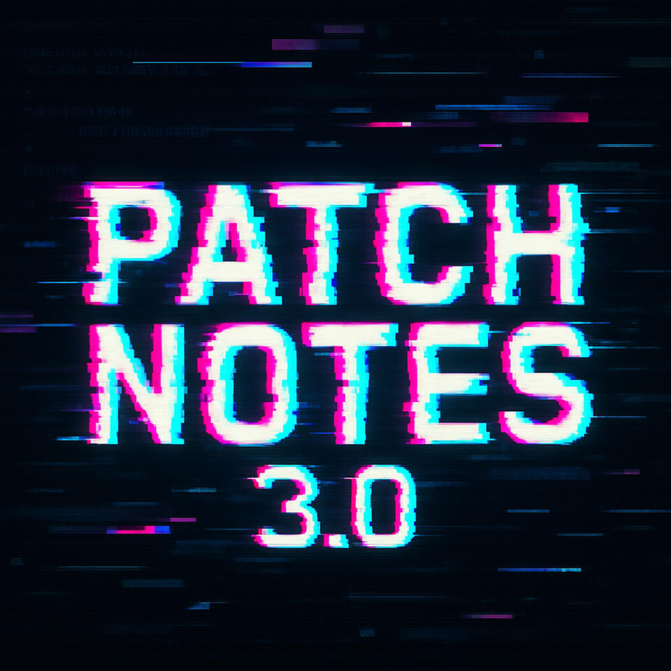 Patch Notes 3.0