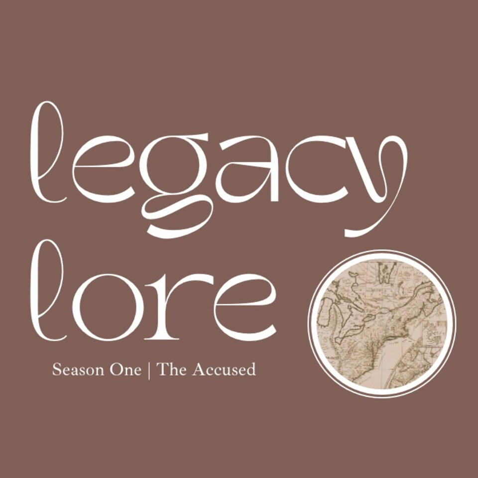 Legacy Lore: True Crime & Ancestral Secrets from Colonial America