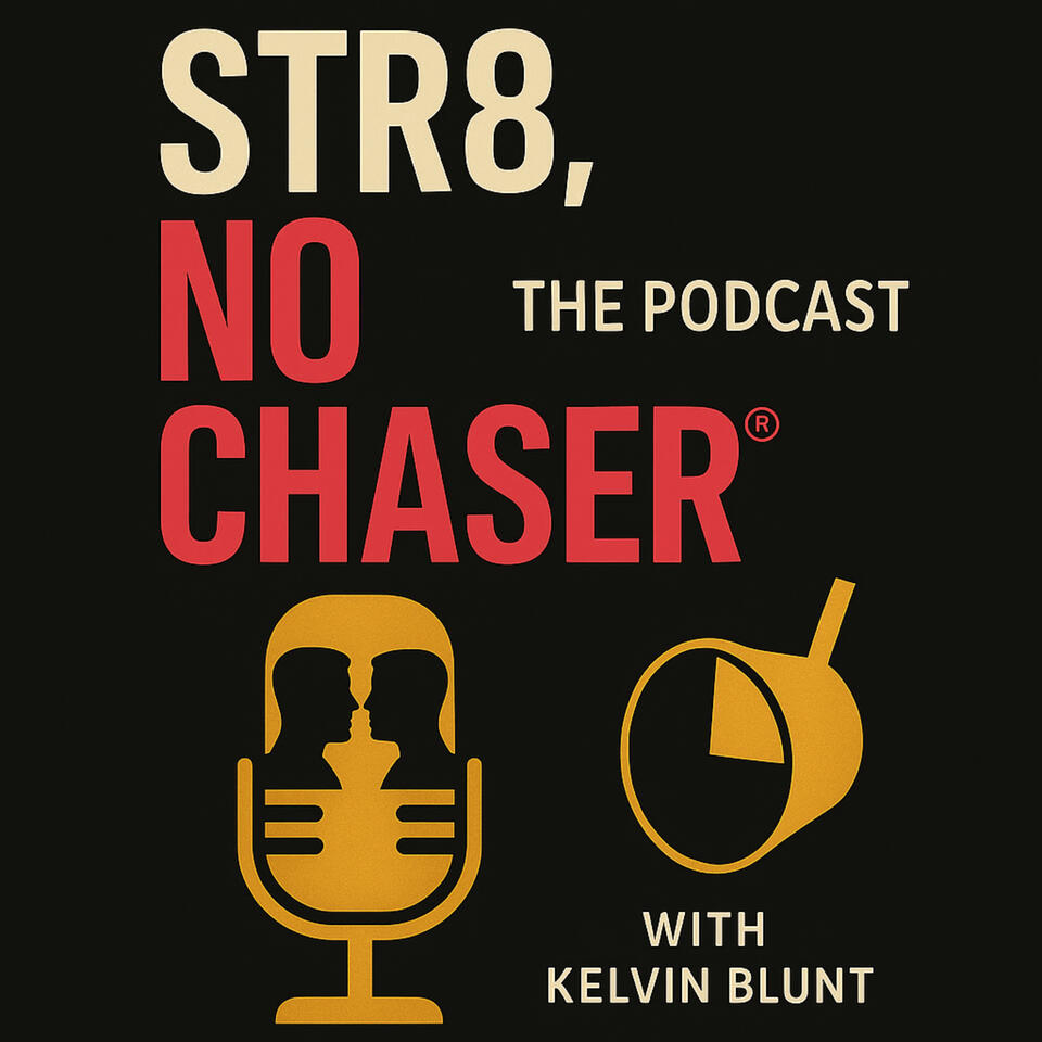 Str8 No Chaser® Podcast