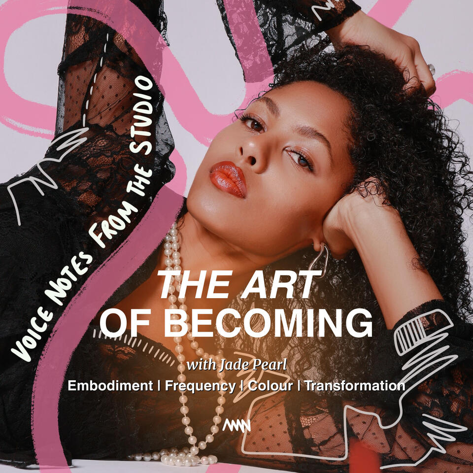 JADE PEARL: THE ART OF BECOMING | Chaotic Magic, Colour Frequency, Creativity + Expansion