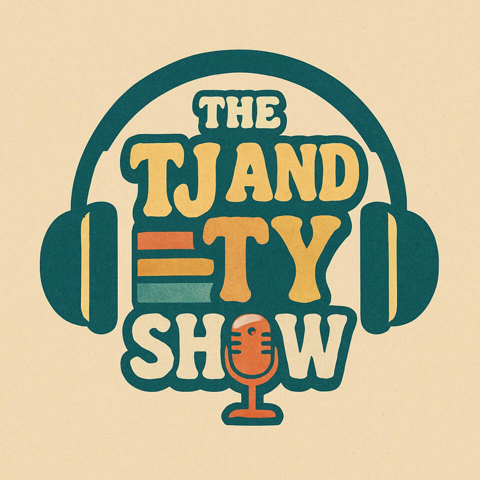 The TJ and Ty Show