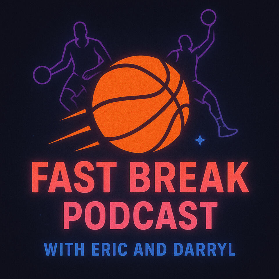 Fast Break Podcast