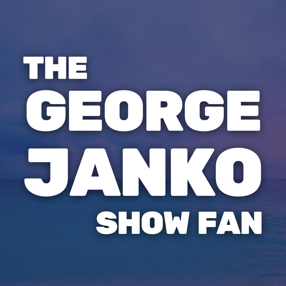 The George Janko Show Fan
