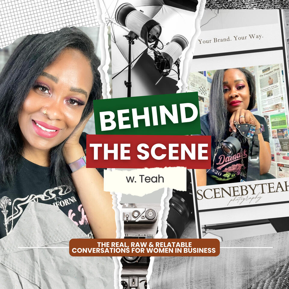 “Behind The Scene” w. Teah