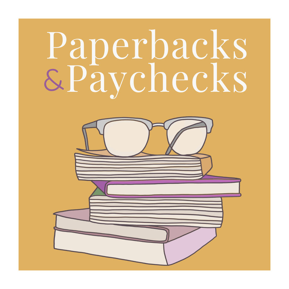 Paperbacks and Paychecks