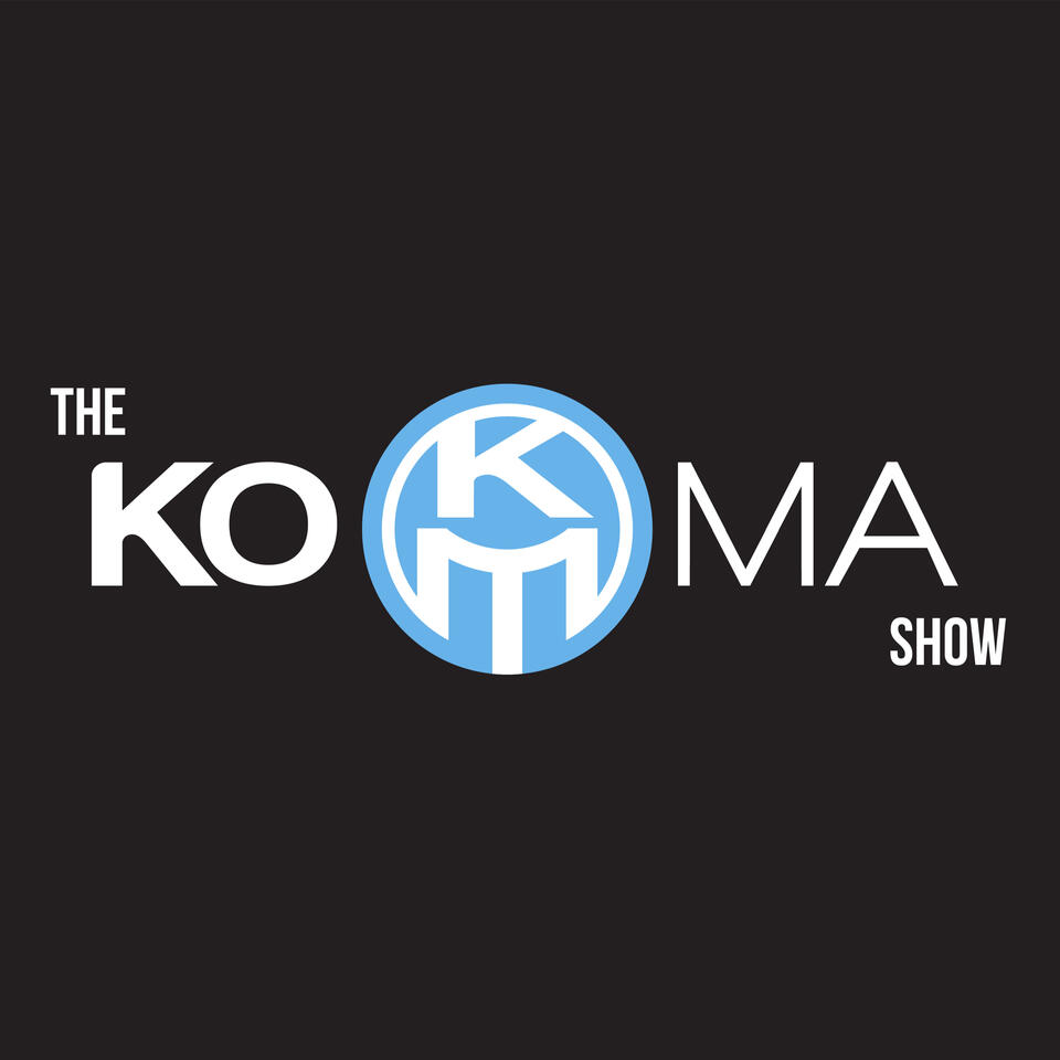 The KOMA Show