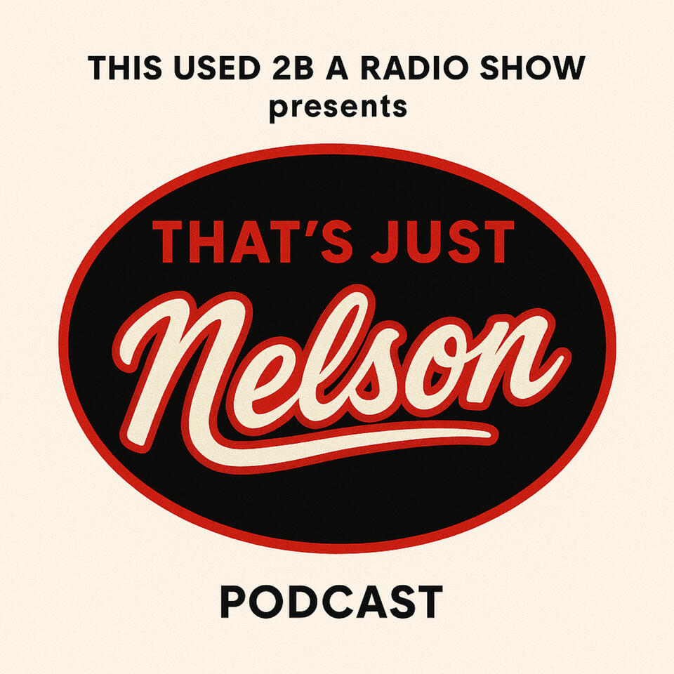 That's Just Nelson