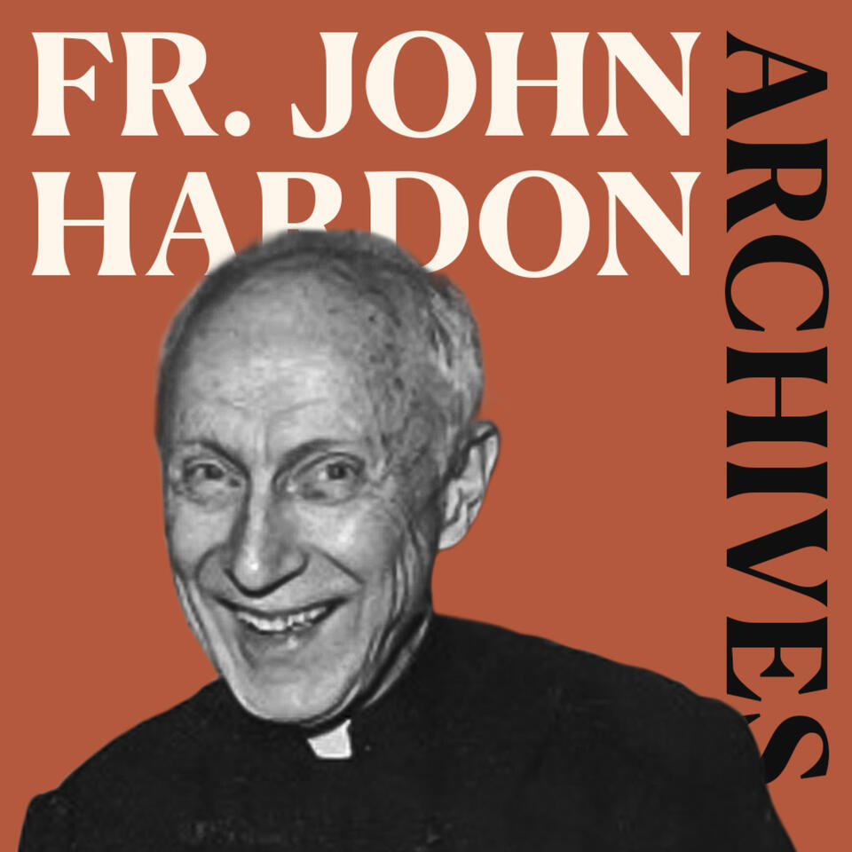 Fr. John Hardon Archives