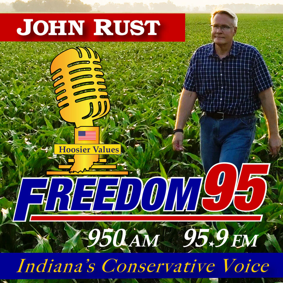 The John Rust Show on FREEDOM 95