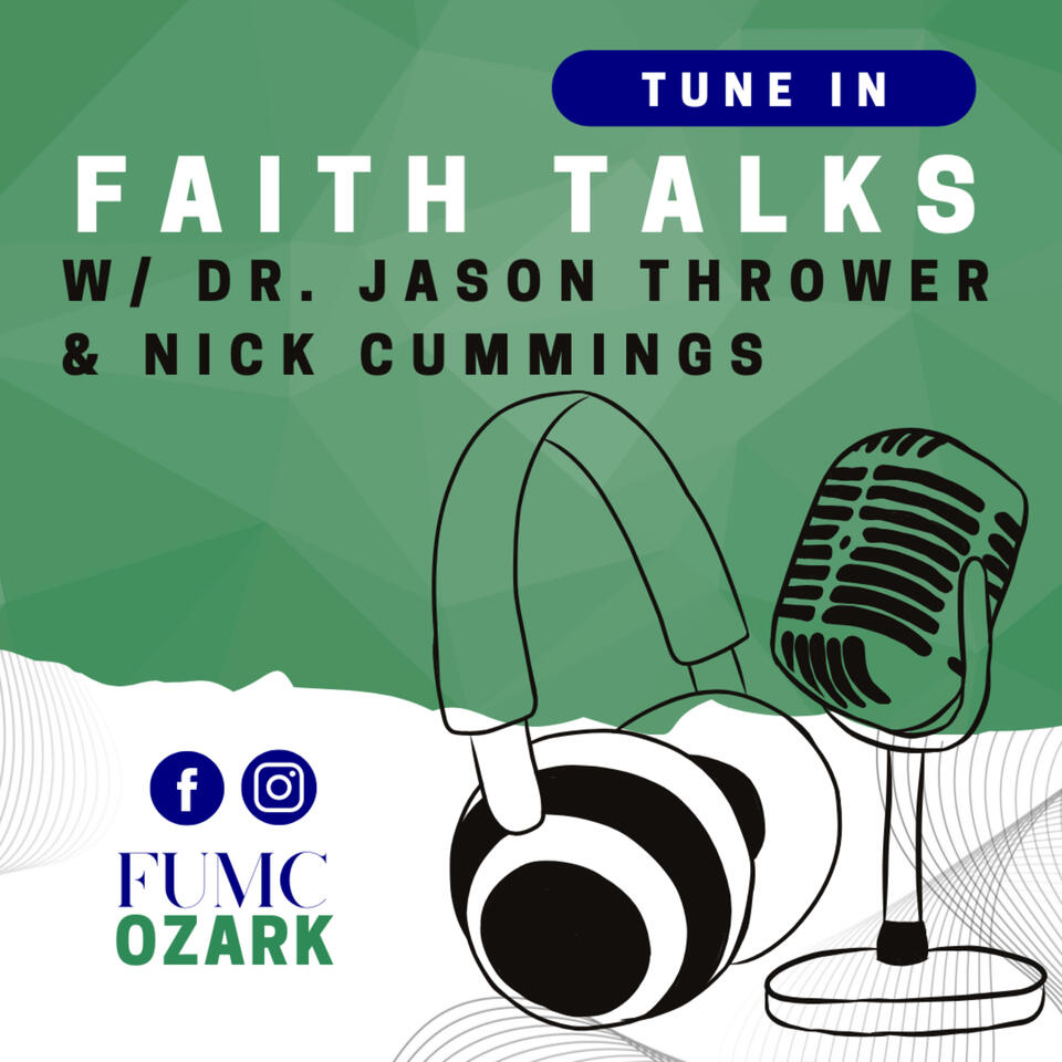 Faith Talks with Jason and Nick