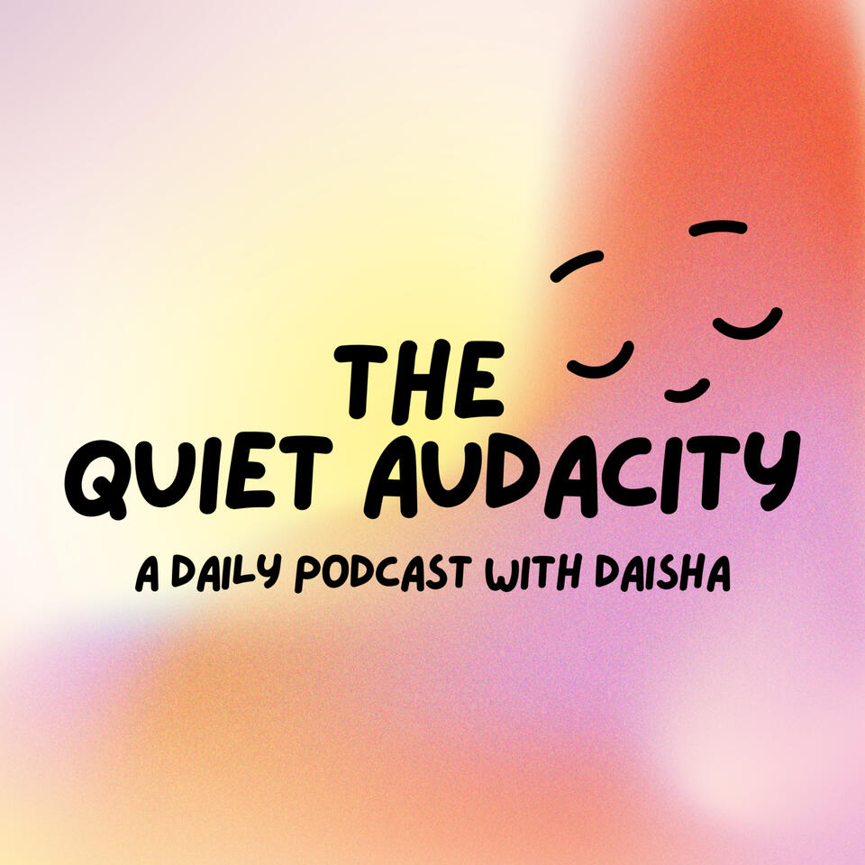 The Quiet Audacity