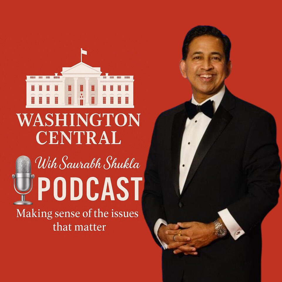 WASHINGTON CENTRAL with Saurabh Shukla