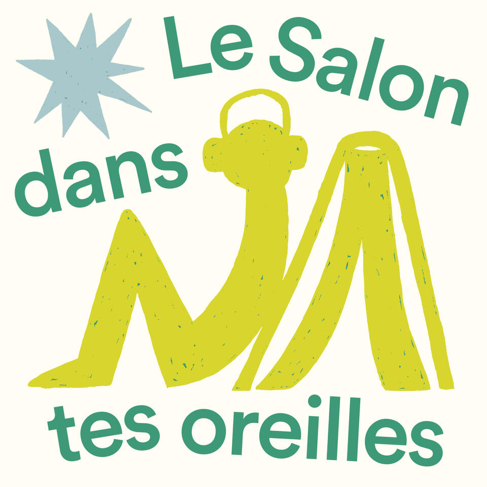 Le Salon dans tes oreilles