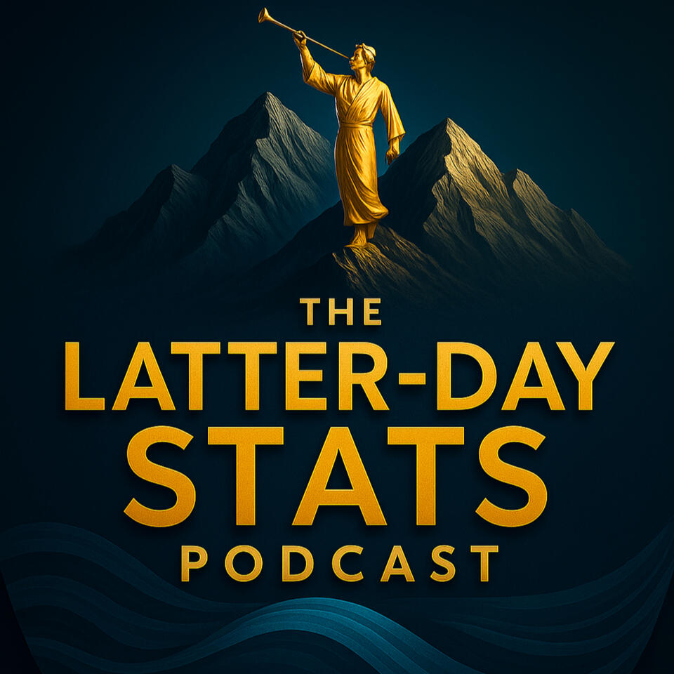 The Latter-Day Stats Podcast