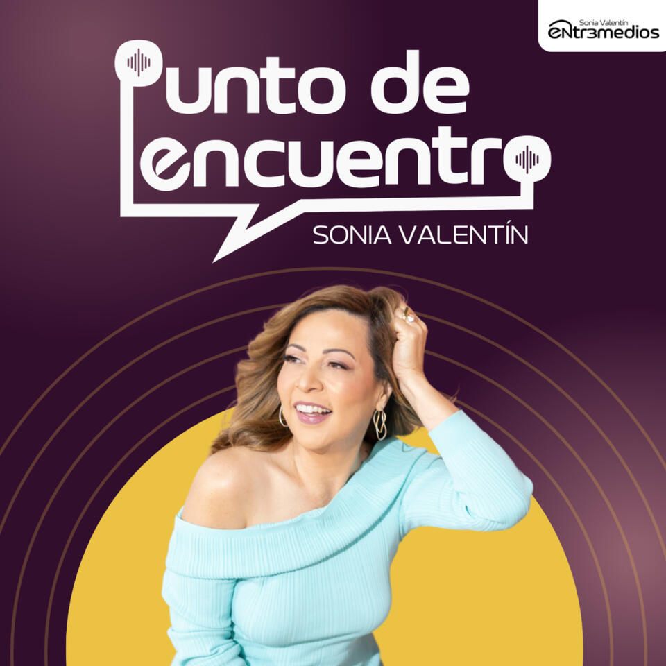 Sonia Valentín | Punto De Encuentro