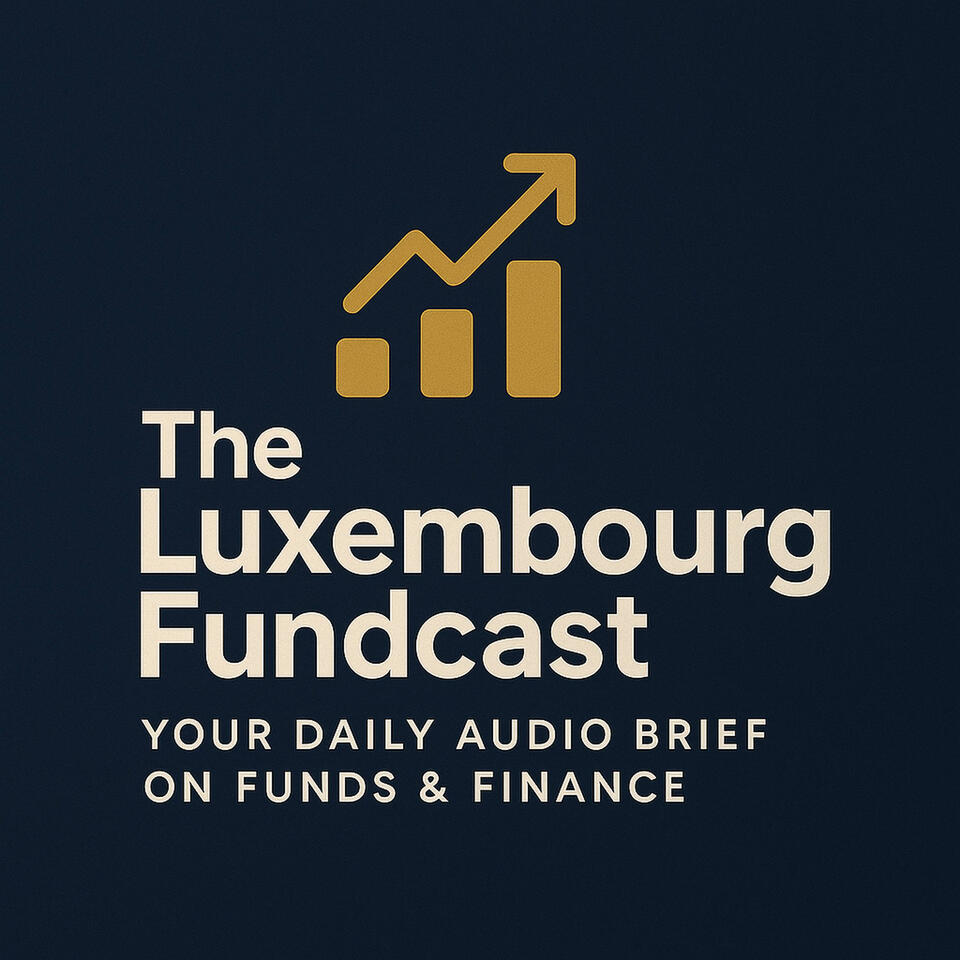 The Luxembourg Fundcast