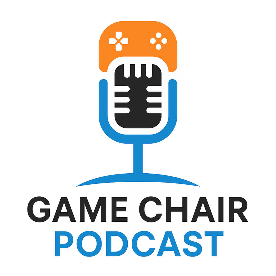 Game Chair Podcast