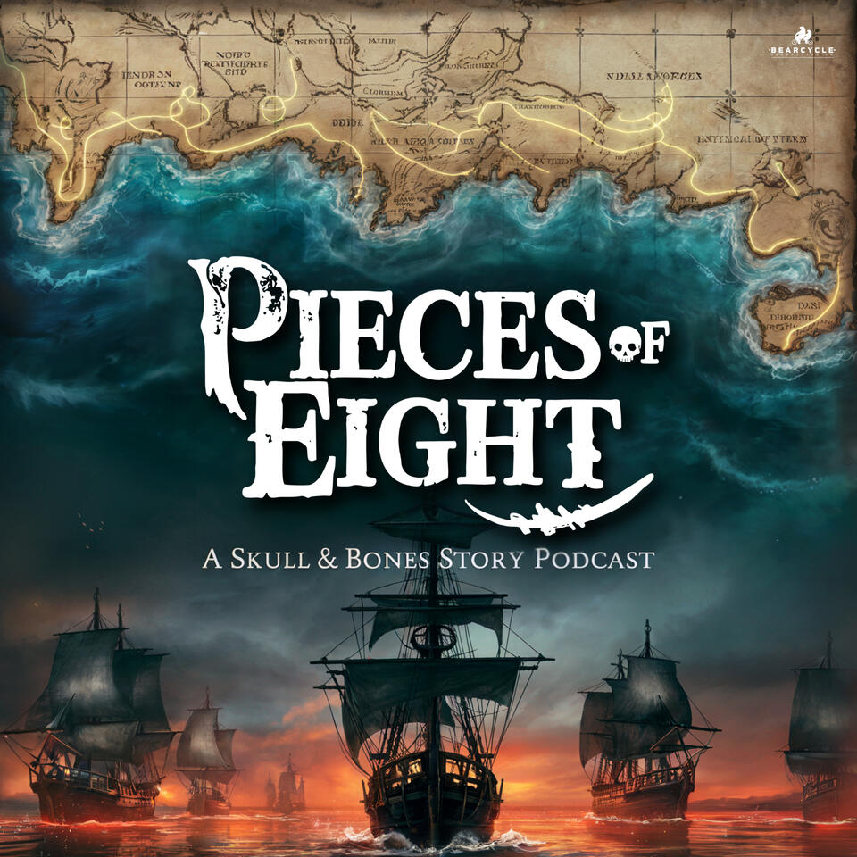 Pieces of Eight: A Skull and Bones Story