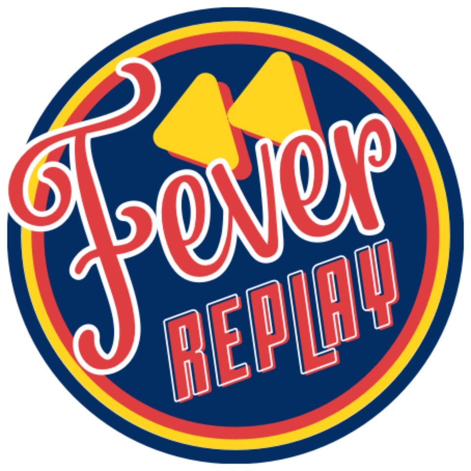 Fever Replay